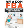 Amazon FBA: Reselling Strategies For More Income On FBA
