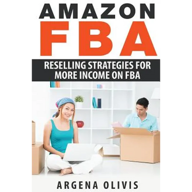 Amazon FBA: Reselling Strategies For More Income On FBA