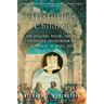 Aristotle's Children: How Christians, Muslims, and Jews Rediscovered Ancient Wisdom and Illuminated the Middle Ages