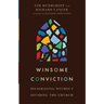 Winsome Conviction: Disagreeing Without Dividing the Church