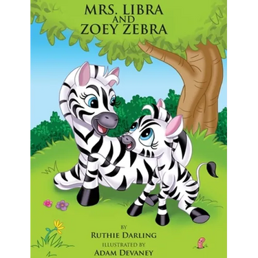 Mrs. Libra and Zoey Zebra