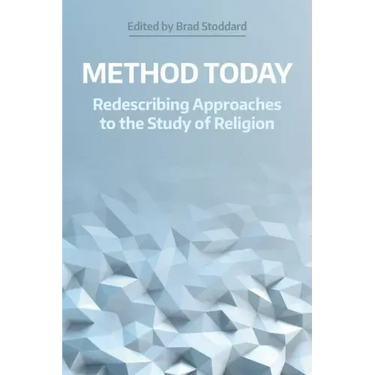 Method Today: Redescribing Approaches to the Study of Religion
