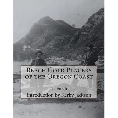 Beach Gold Placers of the Oregon Coast