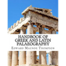 Handbook of Greek and Latin Palaeography