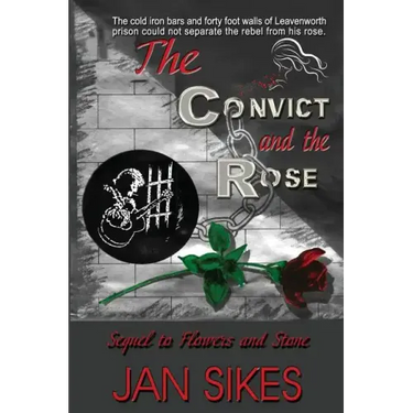 The Convict and the Rose