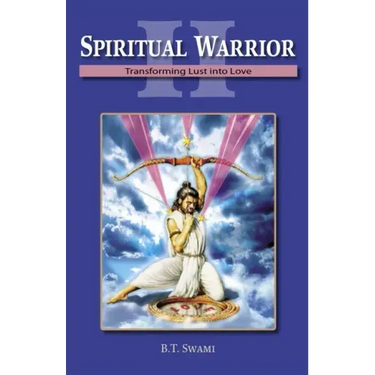 Spiritual Warrior II: Transforming Lust Into Love