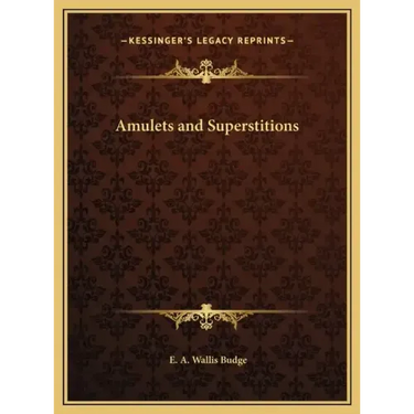 Amulets and Superstitions