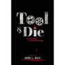 Tool & Die