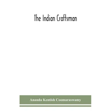 The Indian craftsman