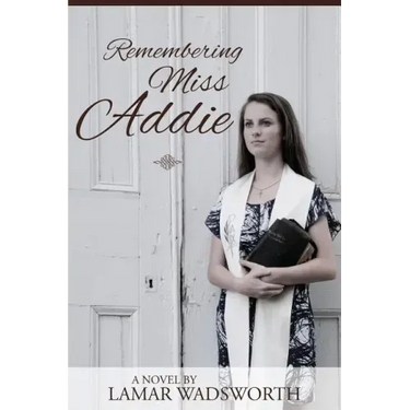 Remembering Miss Addie