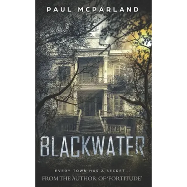 Blackwater: A Gothic Horror