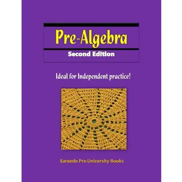 Pre-algebra Second Edition: Ideal for Independent practice!