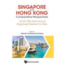Singapore and Hong Kong: Comparative Perspectives