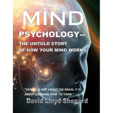 MIND Psychology: The Untold Story of How Your Mind Works