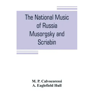 The national music of Russia, Musorgsky and Scriabin