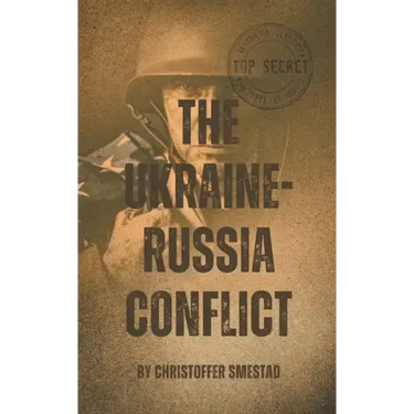 The Ukraine-Russia Conflict