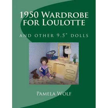 1950 Wardrobe for Loulotte: and other 9.5" dolls