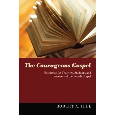 The Courageous Gospel