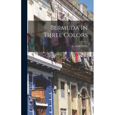 Bermuda In Three Colors