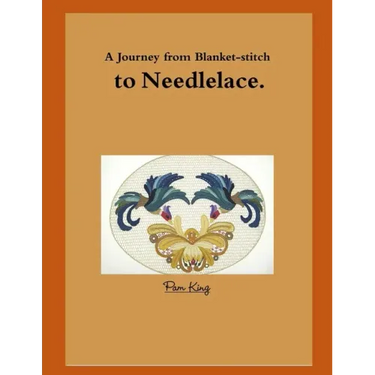 A Journey from Blanket-stitch to Needlelace