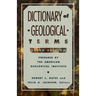 Dictionary of Geological Terms: Third Edition