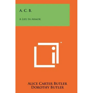 A. C. B.: A Life In Armor