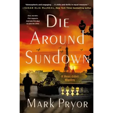 Die Around Sundown: A Henri Lefort Mystery