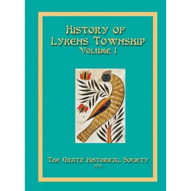 History of Lykens Township Volume 1