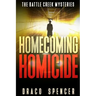 Thrillers: Murder mystery: Homecoming Homicide: (thriller, suspense, jealousy, mystery, police, murder, dark, conspiracy)