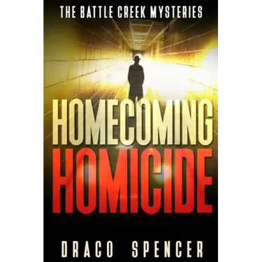 Thrillers: Murder mystery: Homecoming Homicide: (thriller, suspense, jealousy, mystery, police, murder, dark, conspiracy)