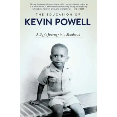 The Education of Kevin Powell: A Boy's Journey Into Manhood
