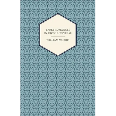 Early Romances in Prose and Verse