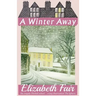 A Winter Away