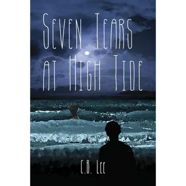 Seven Tears at High Tide
