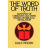 The Word of Truth: A Summary of Christian Doctrine Based on Biblical Revelation