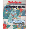 Christmas Colouring Book.: Traditional Holiday Scenes To Colour For The Whole Family. Country Christmas Chill And Stress-Relief.