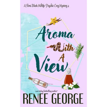 Aroma With A View: A Paranormal Women's Fiction Novel