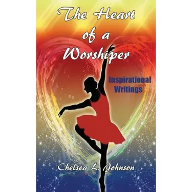 The Heart of a Worshiper