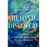 Beyond Discovery: Moving Academic Research to the Market