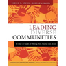 Leading Diverse Communities: A How-To Guide for Moving from Healing Into Action
