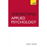 Understand Applied Psychology: Teach Yourself