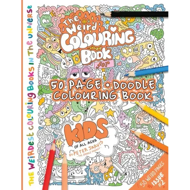 The Weird Colouring Book for Kids of all ages: By The Doodle Monkey