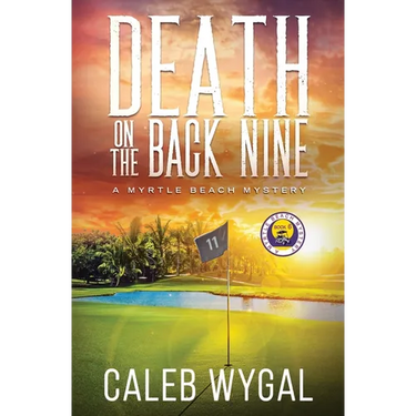 Death on the Back Nine: A Myrtle Beach Mystery