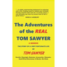 The Adventures of the REAL Tom Sawyer (hardback)