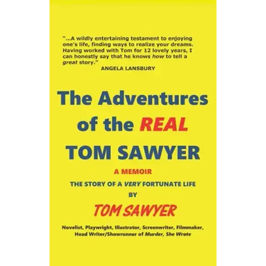 The Adventures of the REAL Tom Sawyer (hardback)