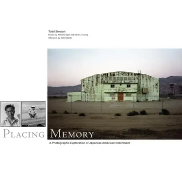 Placing Memory, 3: A Photographic Exploration of Japanese American Internment