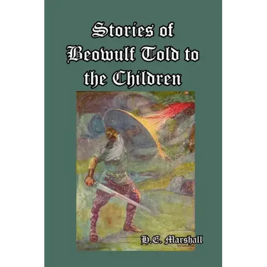Stories of Beowulf Told to the Children