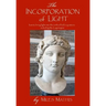The Incorporation of Light