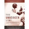 The Unbroken Line: The Untold Story of Gridiron Greats and Their Struggle to Save Professional Football