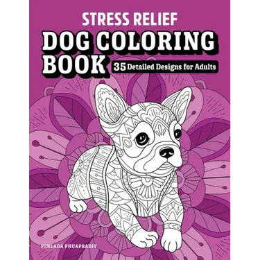 Stress Relief Dog Coloring Book: 35 Detailed Designs for Adults